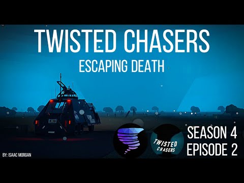 Escaping Death | Twisted Chasers