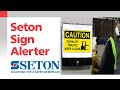 Seton Safety Sign Alerter Extended