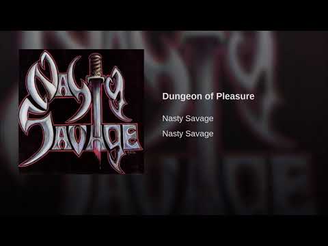 Dungeon Of Pleasure - Nasty Savage