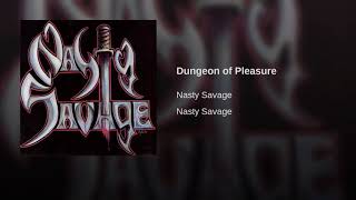 Nasty Savage - Dungeon of Pleasure