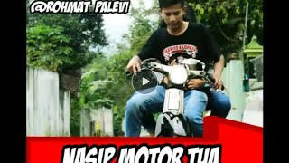 Download lagu NASIP MOTOR TUA C70 mp3 Download lagu NASIP MOTOR TUA C70 mp3