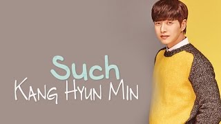 Kang Hyun Min - Such [Sub. Esp + Han + Rom]