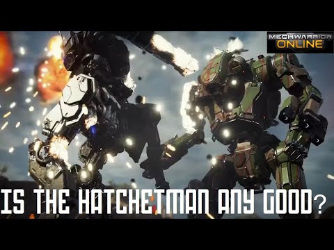 Hatchetman Mech Pack Review - Lore and Builds - Mechwarrior Online