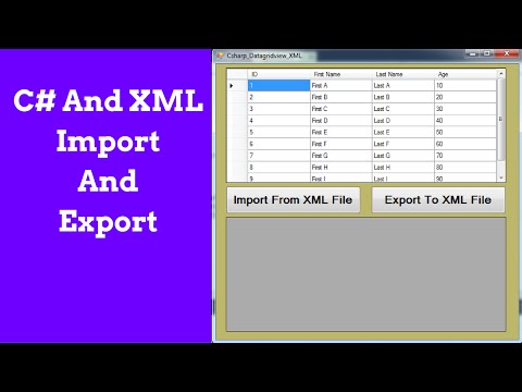 C# - How To Import and Export Data From XML File In C#  [ with source code ] Video