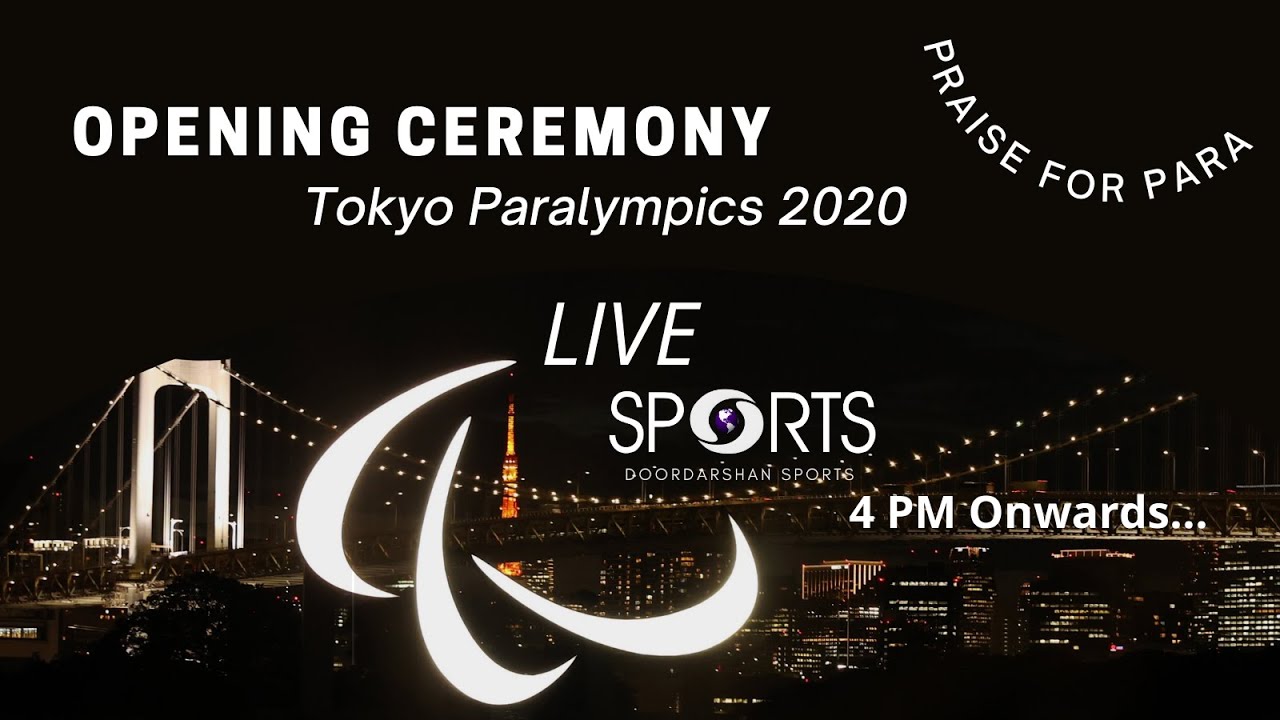 LIVE - Tokyo Paralympics 2020 Opening Ceremony | DD Sports