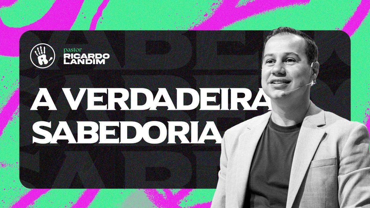 A Verdadeira Sabedoria. | Ricardo Landim | Radicais Livres
