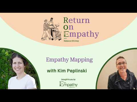 Empathy Mapping with Kim Peplinski
