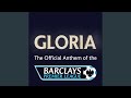 Barclays Premier League Anthem: Gloria