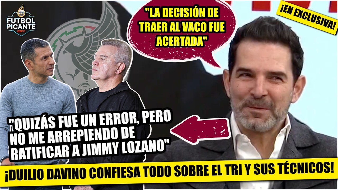 EXCLUSIVA. DUILIO DAVINO CONFESÓ: Me equivoqué con Lozano. Traer al Vasco, acertado | Futbol Picante