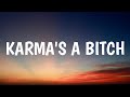 Brit Smith - Karma's a Bitch (Lyrics)