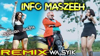 Download lagu INFO MASZEEH SYAHIBA SAUFA REMIX... mp3