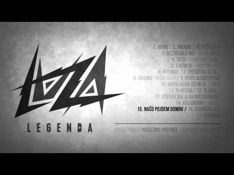 L.U.Z.A. - Načo Pôjdem Domov