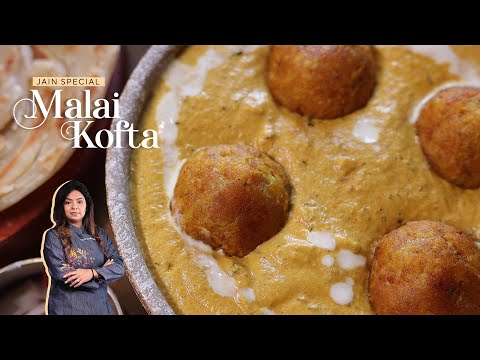 Jain Malai Kofta Recipe | No Onion No Garlic | Restaurant-Style!