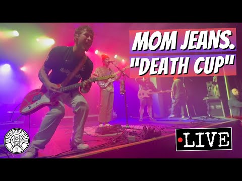 Mom Jeans. "Death Cup" LIVE