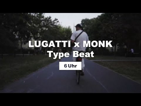 [FREE] LUGATTI x MONK Type Beat "6 Uhr" (prod. by O.R Beatz)
