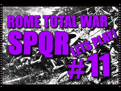 Rome Total War SPQR - Campaign lets play! Part 11