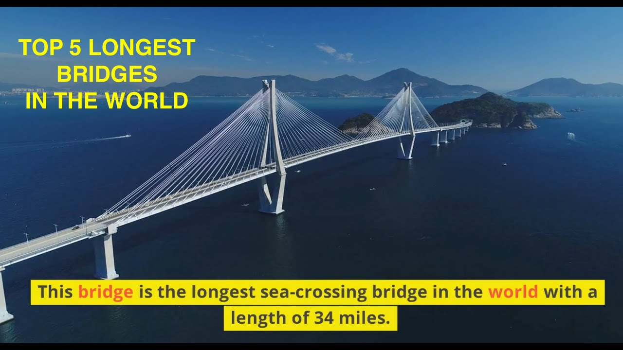 Top 5 Longest Bridges in the World