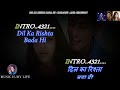 Dil Ka Rishta Bada Hi Pyaara Hai Karaoke With Scrolling Lyrics Eng हिंदी