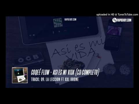 Coqee Flow ft Xxl Irione    Asi es mi Vida sin editar mg?