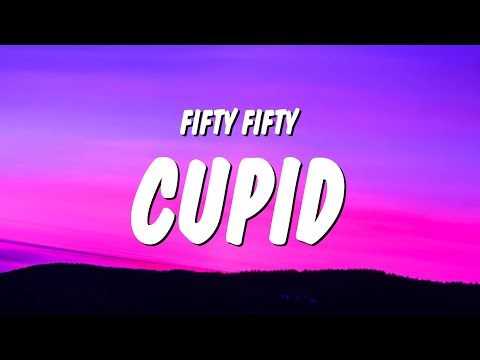 FIFTY FIFTY - Cupid (Twin Version) (Lyrics) "i gave a second chance to cupid"