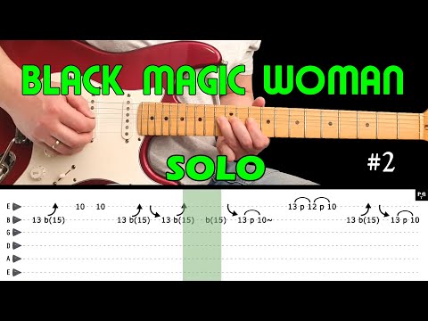 BLACK MAGIC WOMAN - Guitar lesson - Guitar solo (with tabs) PART 2 - Carlos Santana - fast & slow Video