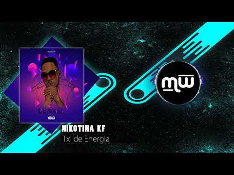 Nikotina KF - Txi de Energia⚡(Audio🔉)