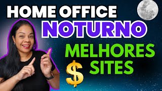 ????TOP 5 SITES PARA TRABALHAR HOME OFFICE NOTURNO: COMO GANHAR R$150,00/DIA, HOME OFFICE 2025