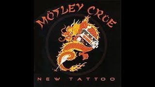 Motley Crue - New Tattoo