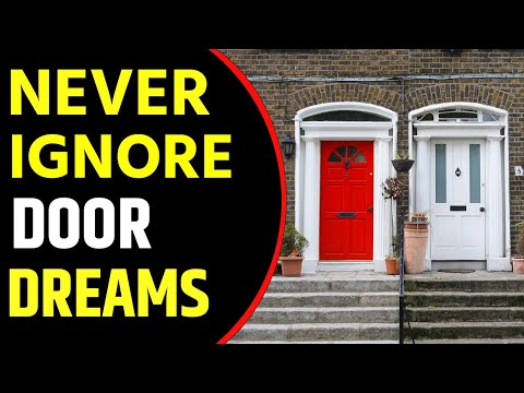 What does Door dream Meaning || Dreaming of Doors || Door Dreams Interpretation