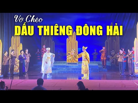 , title : 'Vở Chèo Hay Mới Nhất 2022 | Dấu Thiêng Đông Hải - Đoàn Nghệ Thuật tỉnh Quảng Ninh'