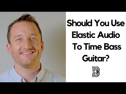 Elastic Audio in Pro Tools | Should You Use it to Time Bass Guitar?