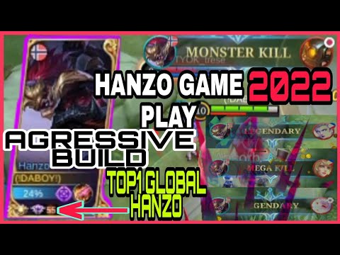 HANZO GAME PLAY AGGRESSIVE BUILD TOP1 GLOBAL HANZO 2022