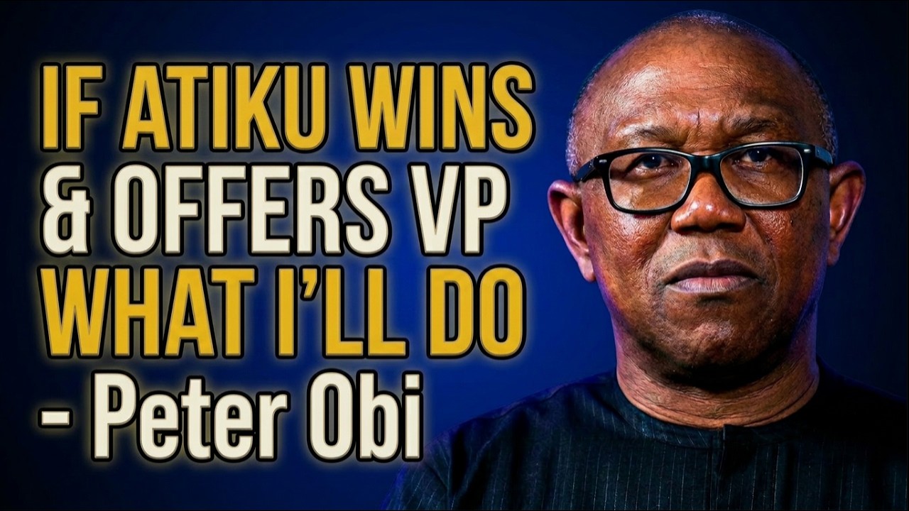 Peter Obi Finally Speaks On The 2027 Coalition; Atiku, Kwankwaso & ADC Masterplan | Naija Unfiltered