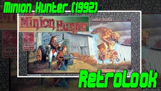 Minion Hunter (a Dark Conspiracy game) - RetroLook (w/ the Minion Nation expansion)