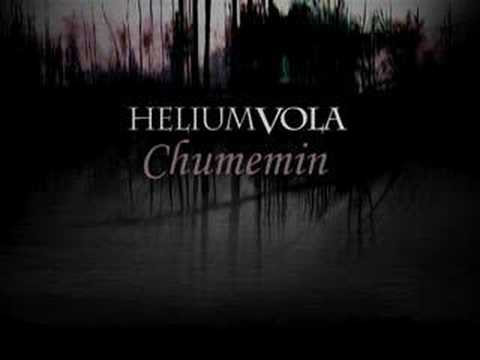Helium Vola - Chumemin