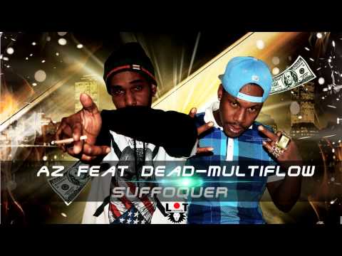Dead Multiflwo Feat Az - Suffoquer(LT Records)