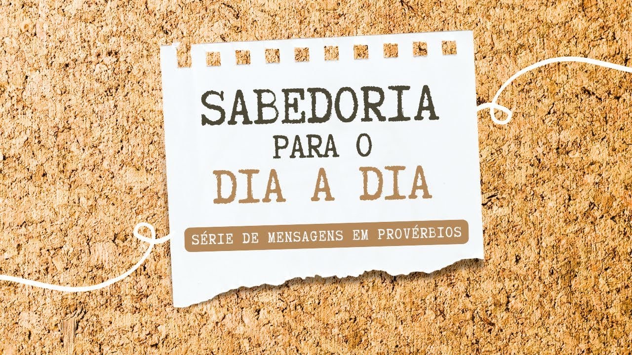 O que é Sabedoria | Provérbios - Pr Daniel Nogueira