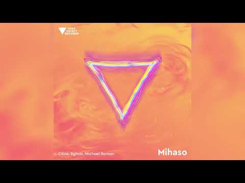 Mihaso - Cl04k, Sghob&Michael Roman