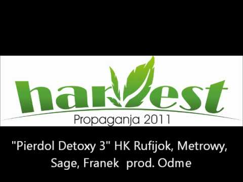 HK Rufijok, Metrowy, Sage, Franek prod. Odme - "Pierdol Detoxy 3"