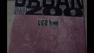 Dj AC DC - Fly Away (Club Mix)  (2001)
