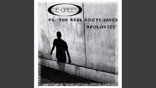 Apologize (The Real Booty Babes Remix)