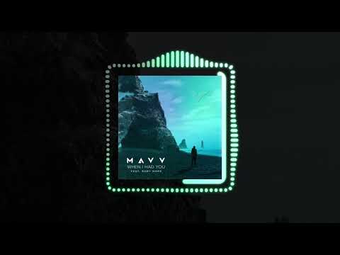 MAVV - When I Had You (Feat Rory Hope) (Official Audio) | #FutureBass #ElectroPop