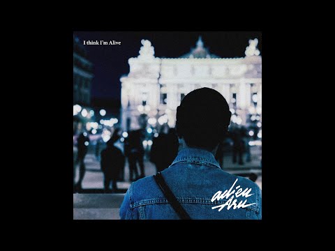 Adieu Aru - I Think I'm Alive