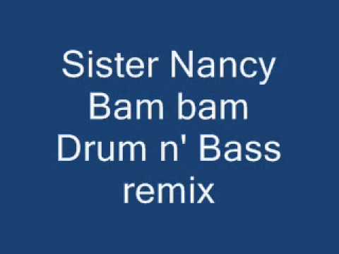 sister nancy bam bam drum n' bass remix
