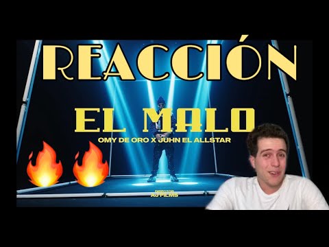 “EL MALO” OMY DE ORO x JUHN REACCIÓN| HABLANDO MUSIC