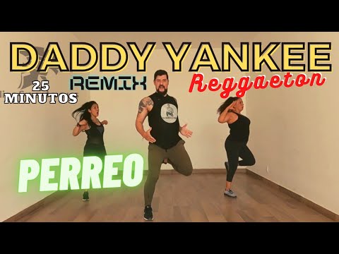 DADDY YANKEE🔥 REGGAETON REMIX 25 MIN DE CARDIO PERREO FITNESS