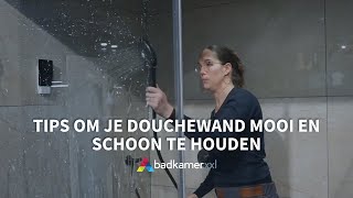Glazen douchewand schoonmaken en onderhouden