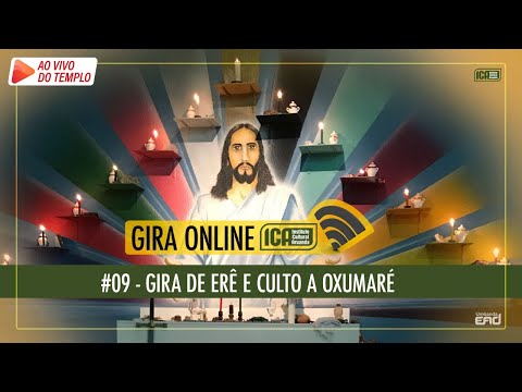 Gira Online #09 - Culto Oxumaré e Gira Erês - ICA