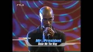 Mr.President - Show Me The Way ( Live 1997 Bravo TV )
