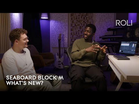 Seaboard BLOCK M: What's new?